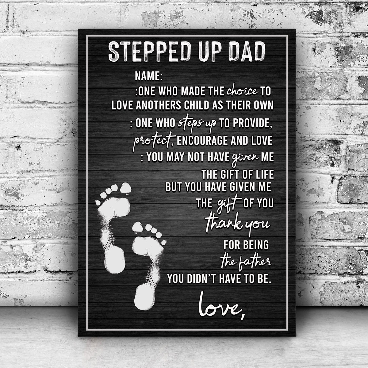 Stepped Up Dad crafting canvas sign, black wood grain, white lettering, Tailored Canvases on Tampa Home & Garden Store