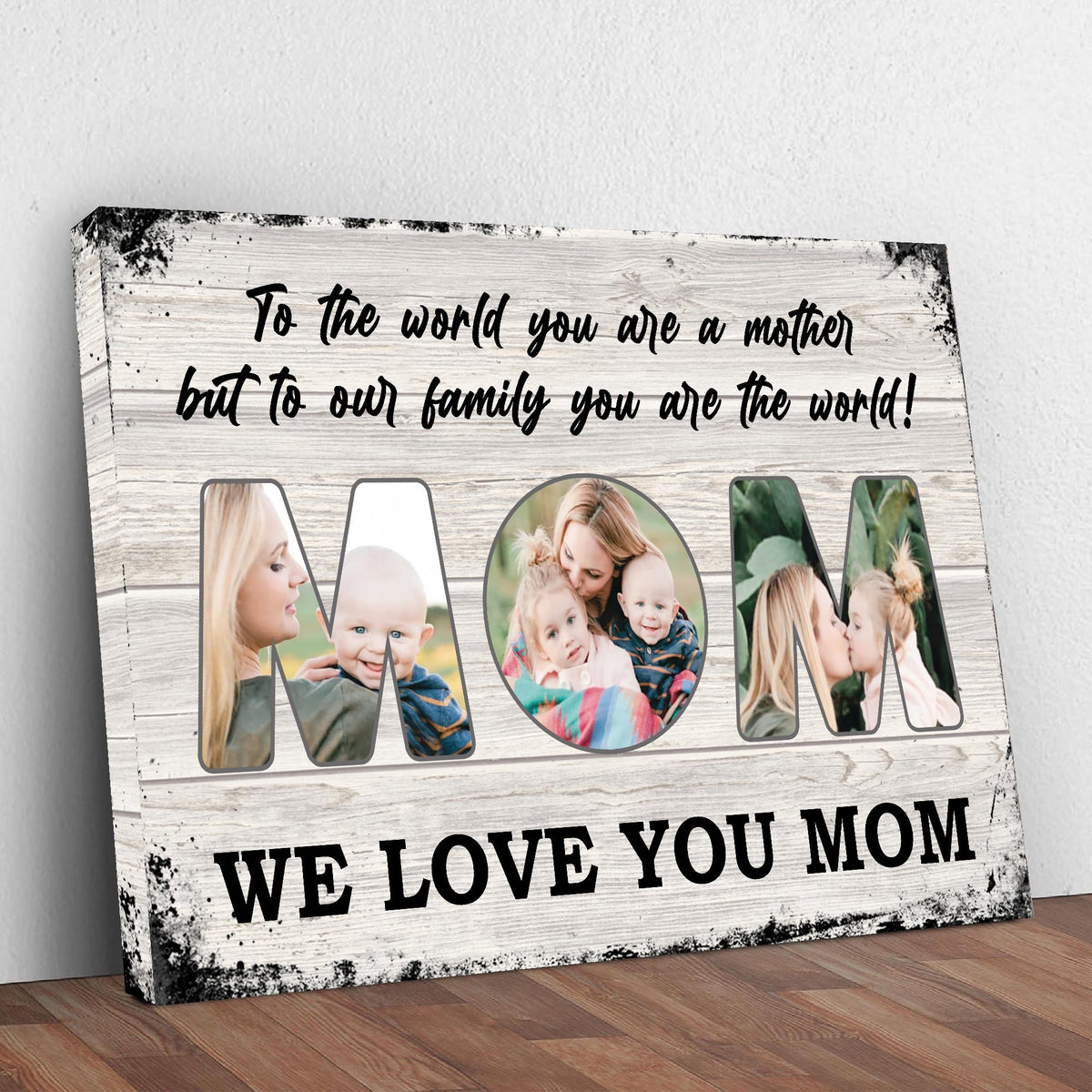 Rustic wood canvas sign with black script reading To the world you are a mother Tailored Canvases on Tampa Home & Garden Store
