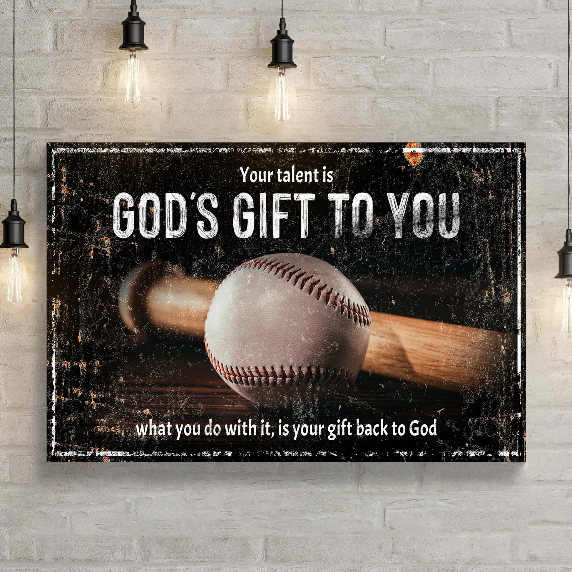 Canvas sign Tailored Canvases with baseball image and Your talent is God's gift to you on Tampa Home & Garden Store