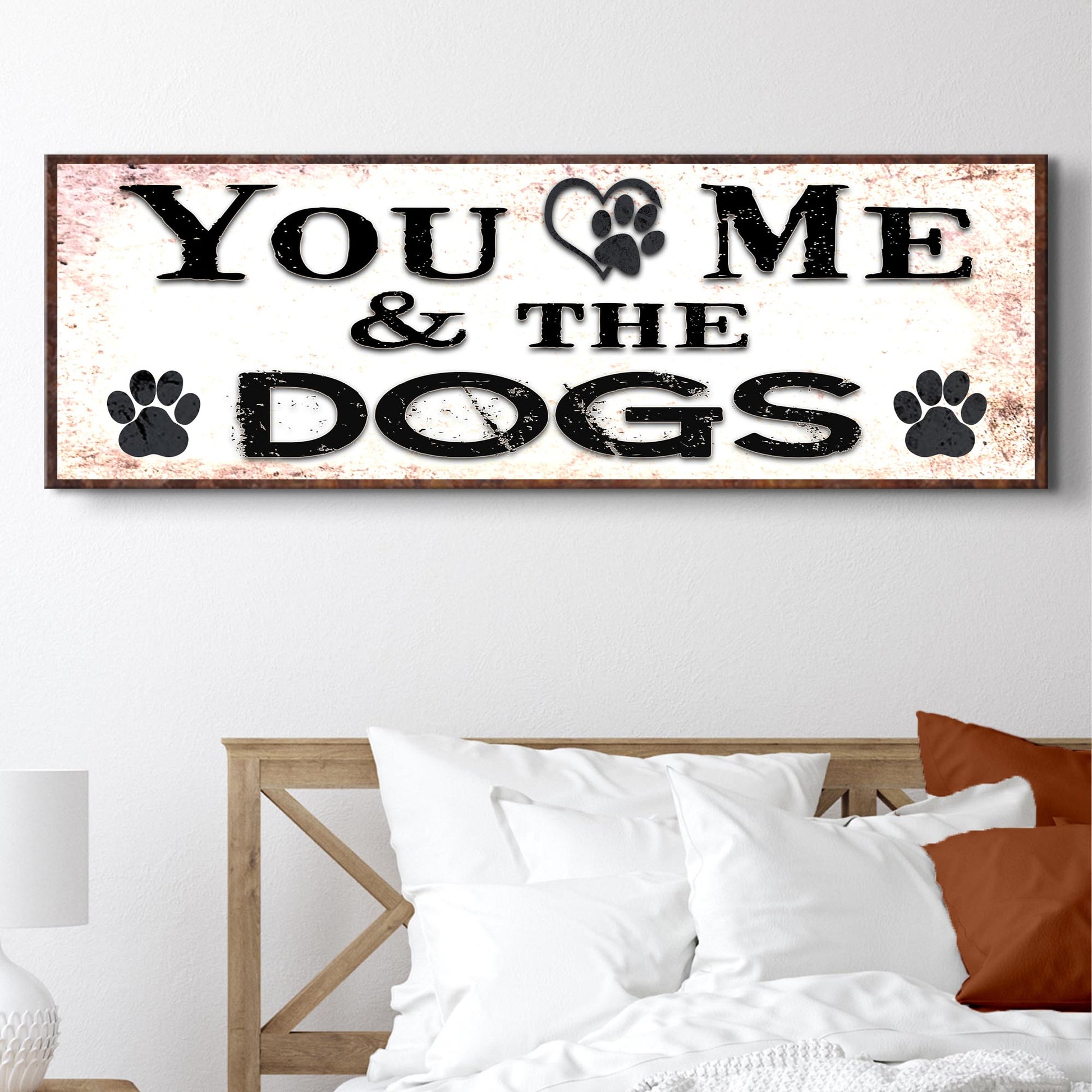 You And Me And The Dogs Canvas Sign by Tailored Canvases with paw prints on Tampa Home & Garden Store