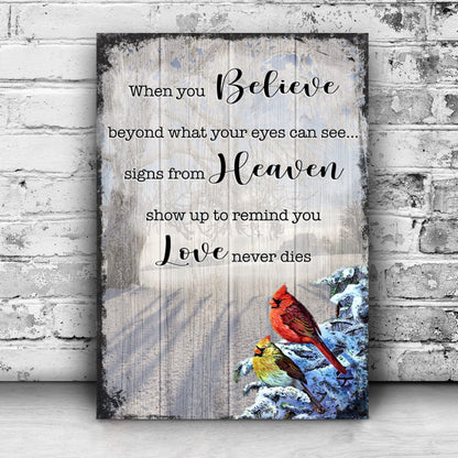 Signs From Heaven That Love Never Dies Sign II canvas by Tailored Canvases, wood backdrop on Tampa Home & Garden Store