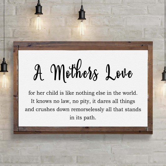 A Mother's Love For Her Child Sign canvas in black script on white with wood frame on Tampa Home & Garden Store