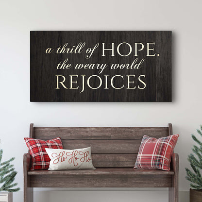 Tailored Canvases canvas sign with beige script on wood reads a thrill of HOPE world REJOICES on Tampa Home & Garden Store