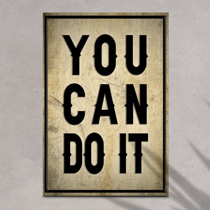 You Can Do It Sign II canvas crafting sign by Tailored Canvases with beige surface on Tampa Home & Garden Store