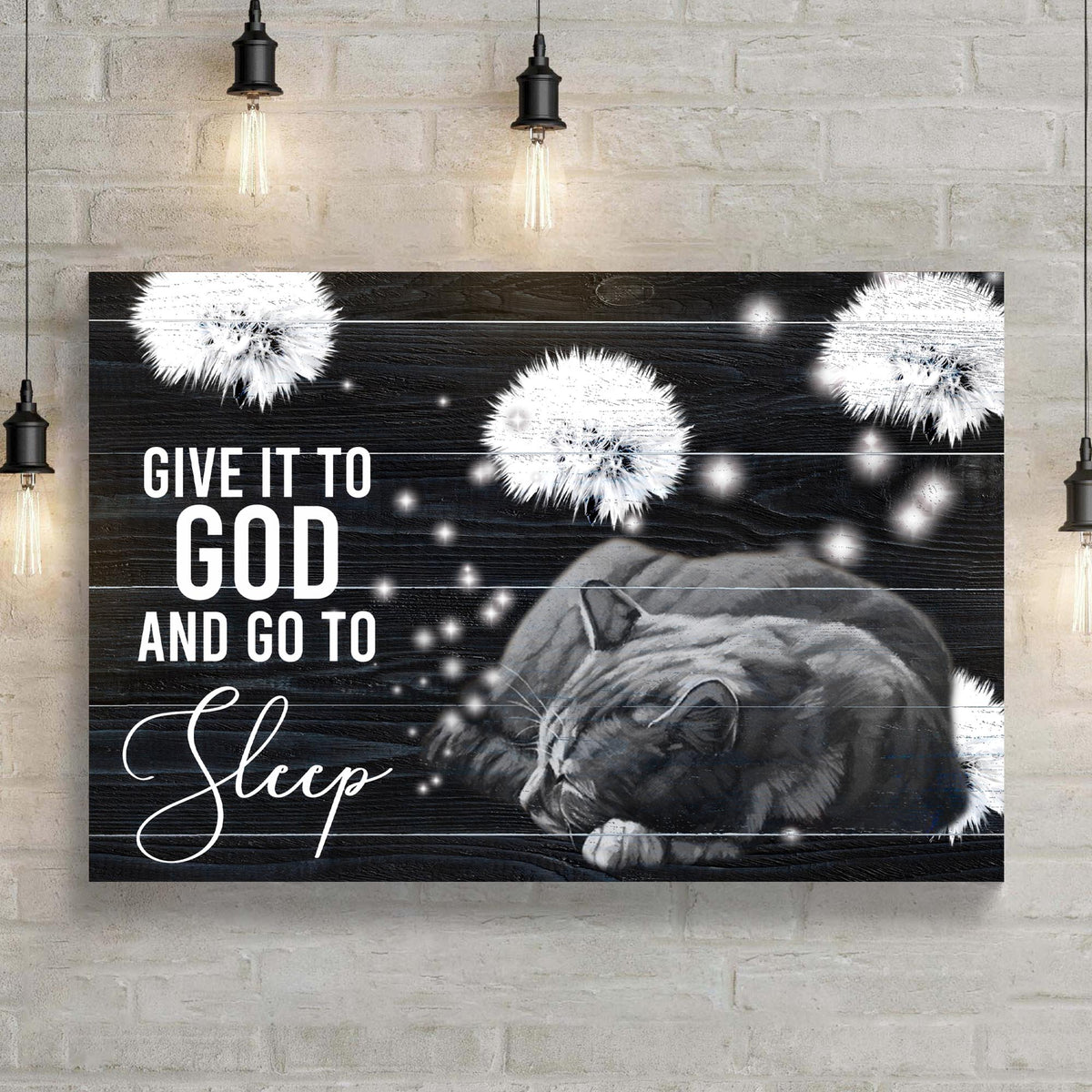 Canvas sign by Tailored Canvases with white text Give It To God And Go To Sleep on dark wood on Tampa Home & Garden Store