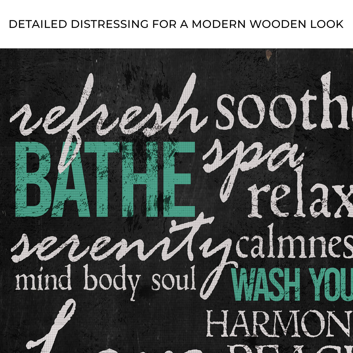 Refresh Soothe Bathe sign canvas by Tailored Canvases with distressed background teal BATHE on Tampa Home & Garden Store