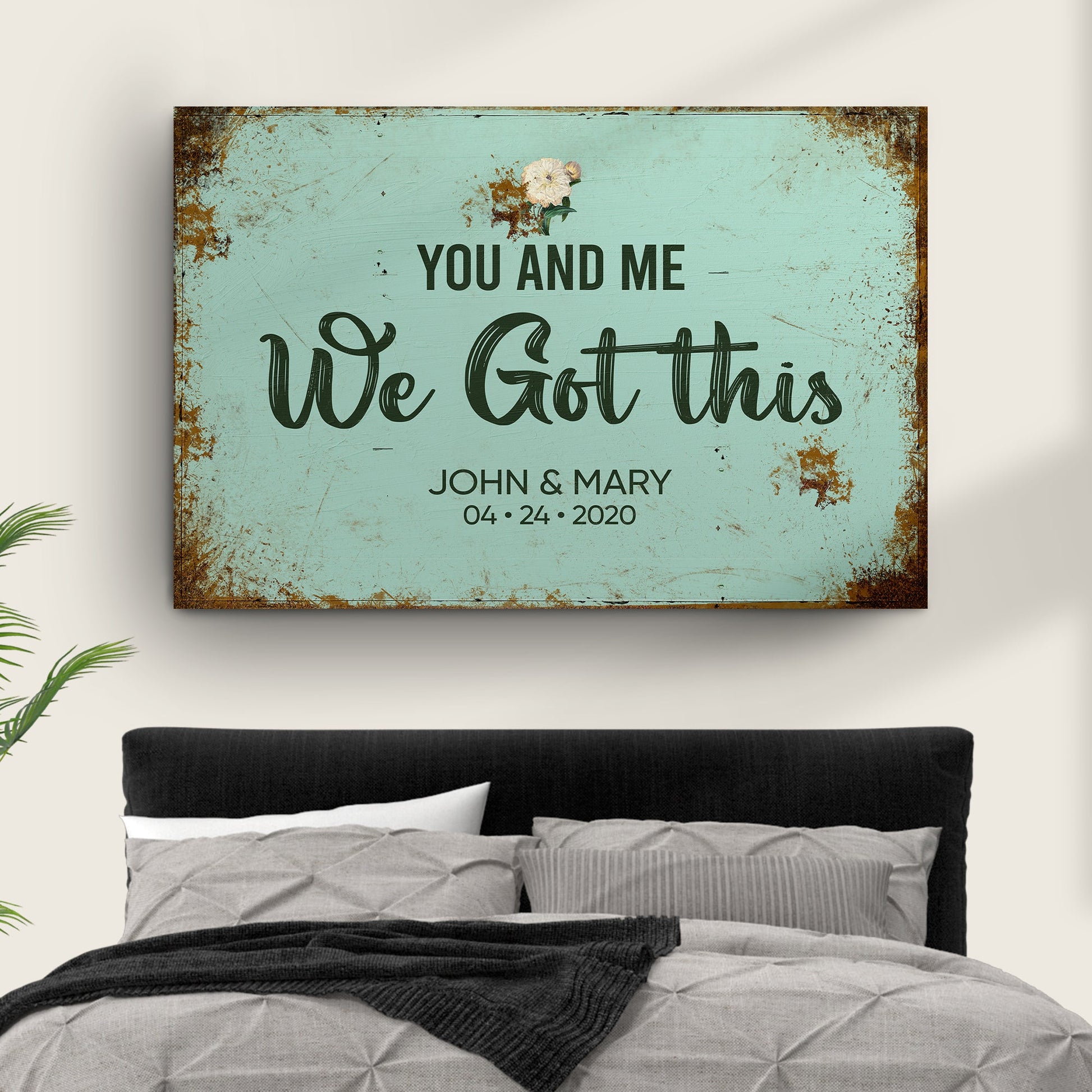 You And Me We Got This wedding sign canvas with floral accent on teal distressed background on Tampa Home & Garden Store