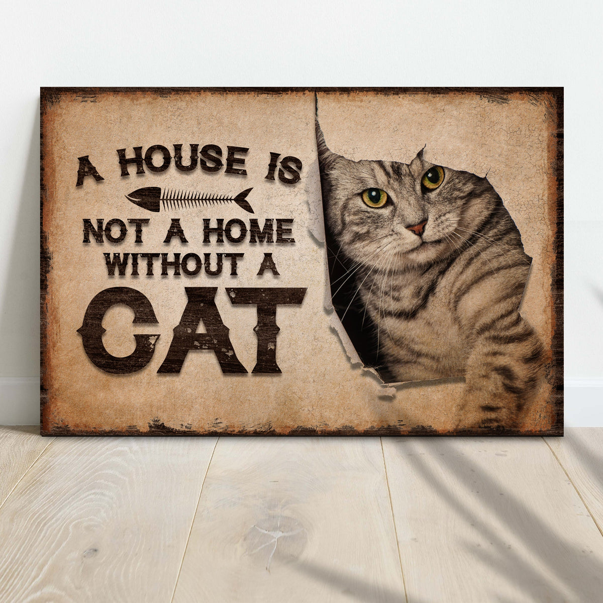 Canvas sign A House Is Not A Home Without A Cat by Tailored Canvases, cat peeking on Tampa Home & Garden Store