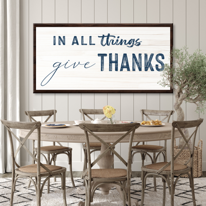 In All Things Give Thanks Sign II canvas wall art by Tailored Canvases on Tampa Home & Garden Store