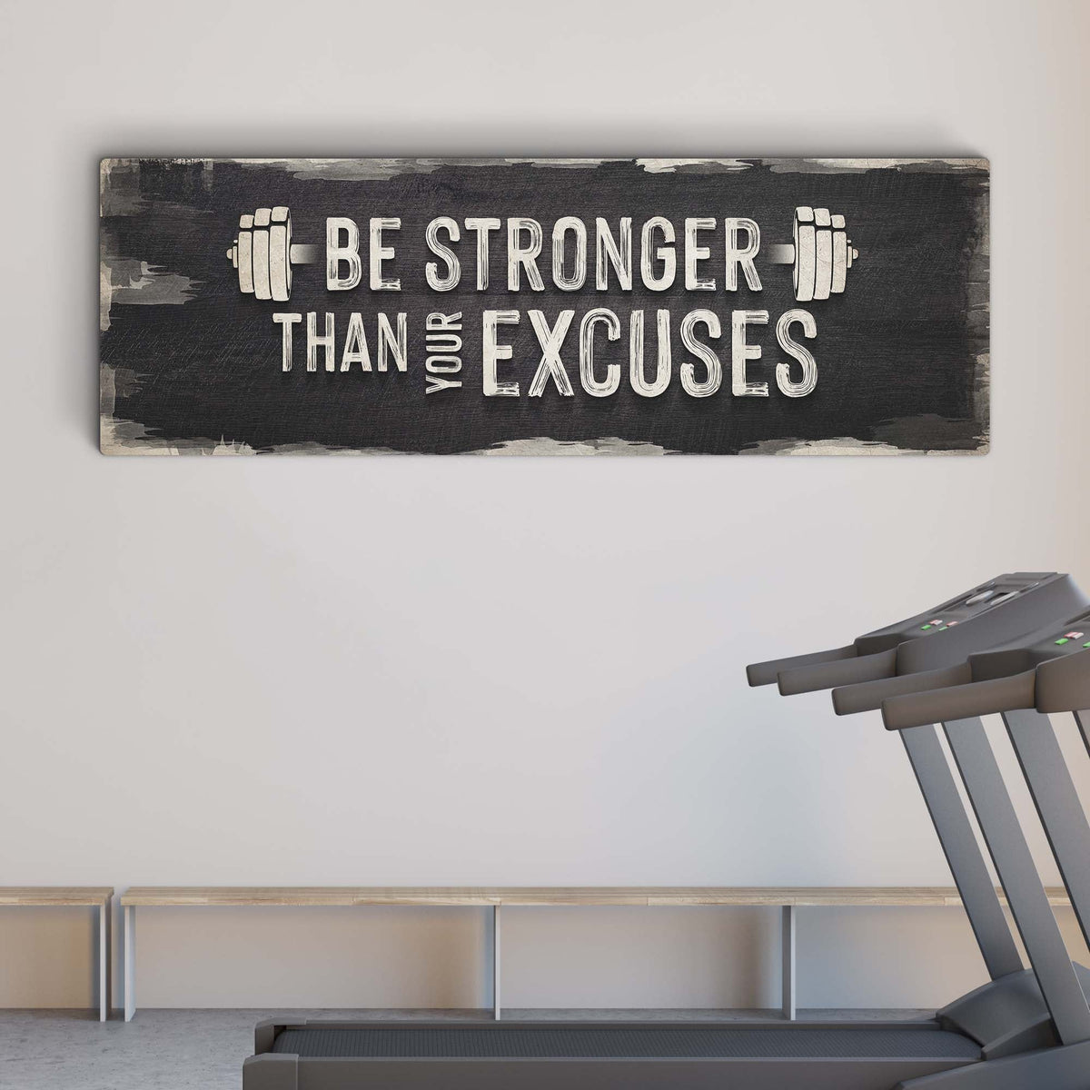 Be Stronger Than Your Excuses Sign II canvas with bold white lettering and weight icons on Tampa Home & Garden Store