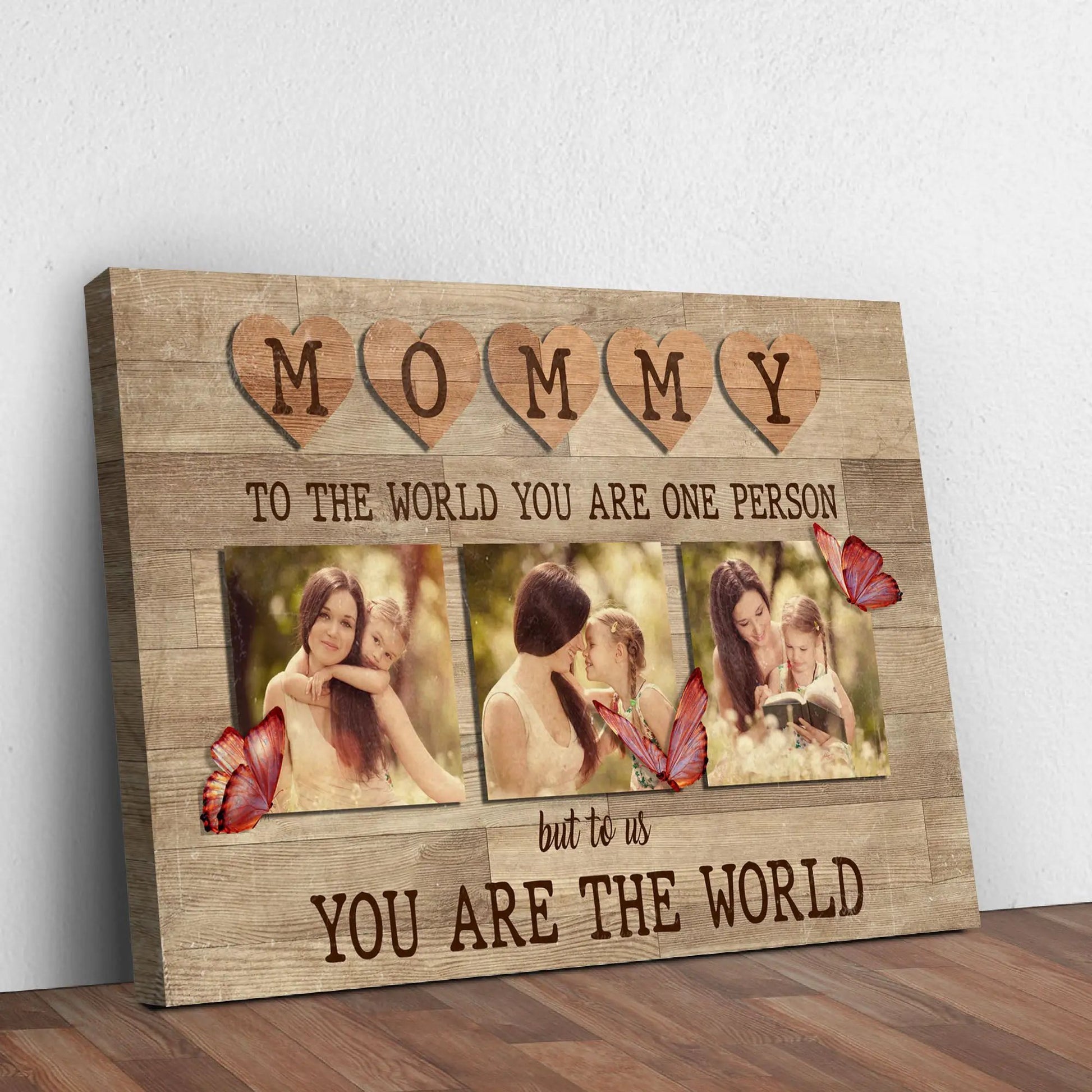 Mommy You Are The World Sign canvas on rustic wood with heart MOMMY letters and photo collage on Tampa Home & Garden Store