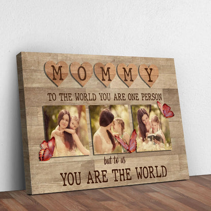 Mommy You Are The World Sign canvas on rustic wood with heart MOMMY letters and photo collage on Tampa Home & Garden Store
