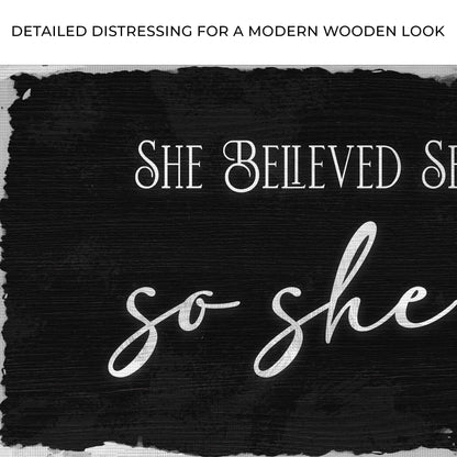 Canvas sign She Believed She Could So She Did on black background Tailored Canvases on Tampa Home & Garden Store