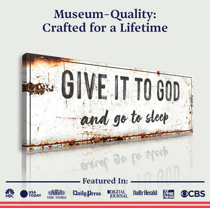 Tailored Canvases canvas wall art Give It to God and Go to Sleep with rustic weathered sign design on Tampa Home & Garden Store