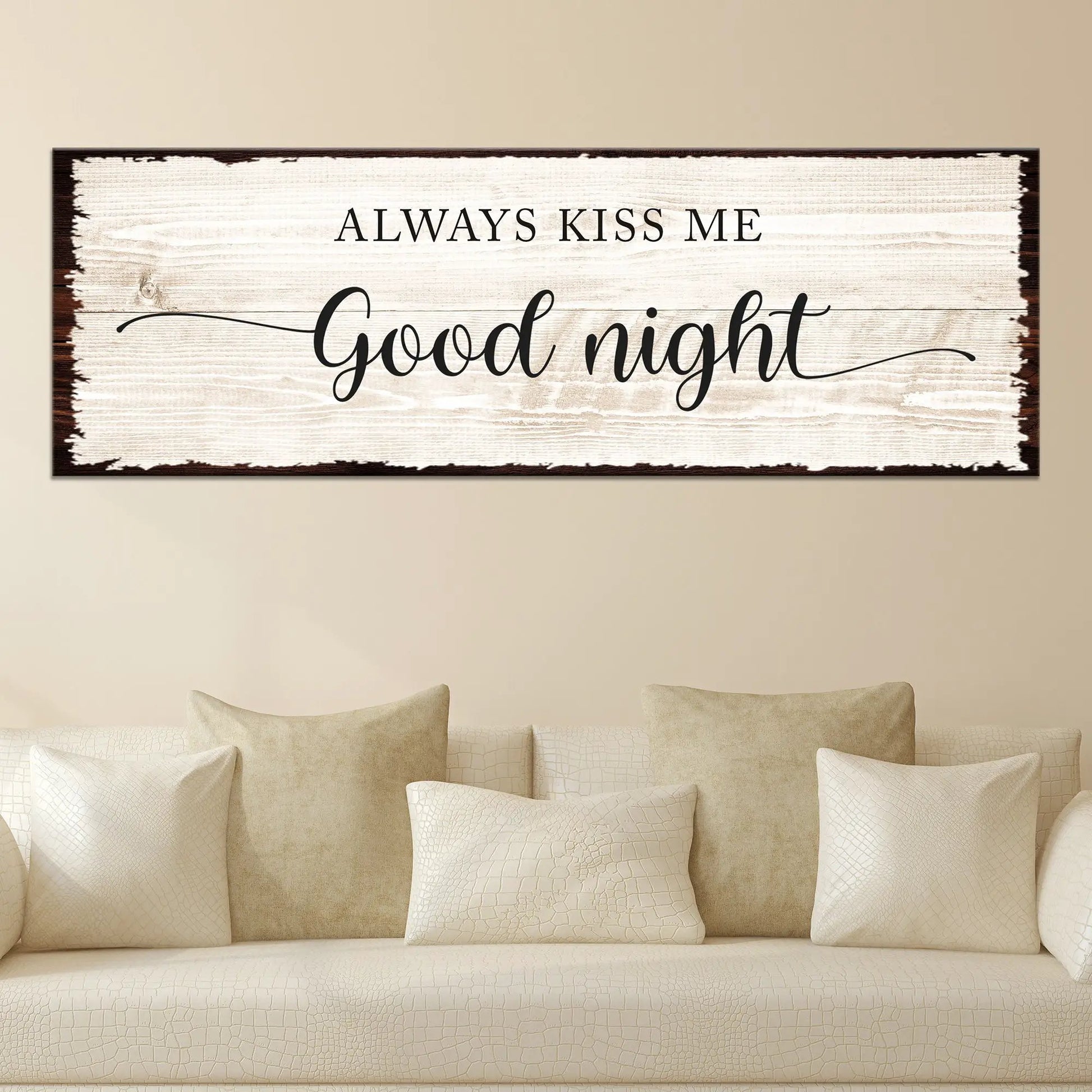 Canvas sign Always Kiss Me Good Night by Tailored Canvases, rustic whitewashed wood decor on Tampa Home & Garden Store
