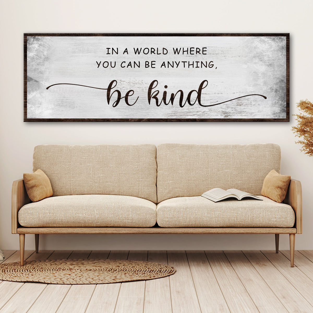 In a World Where You Can Be Anything, Be Kind canvas sign with distressed gray wood background on Tampa Home & Garden Store