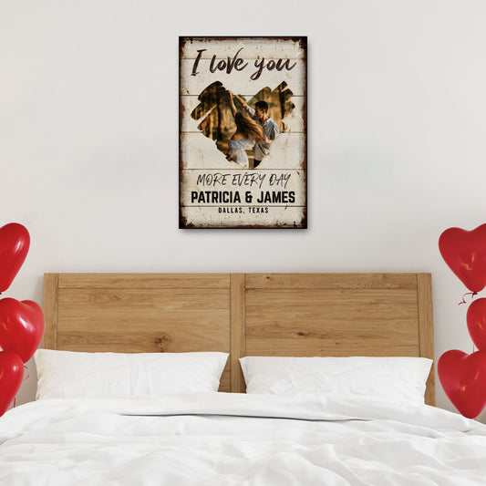 I Love You More Every Day Rustic Sign canvas by Tailored Canvases, distressed wood look with dancing couple and Patricia & James text on Tampa Home & Garden Store