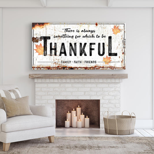Always Thankful Sign canvas by Tailored Canvases with rustic look and autumn leaves on Tampa Home & Garden Store