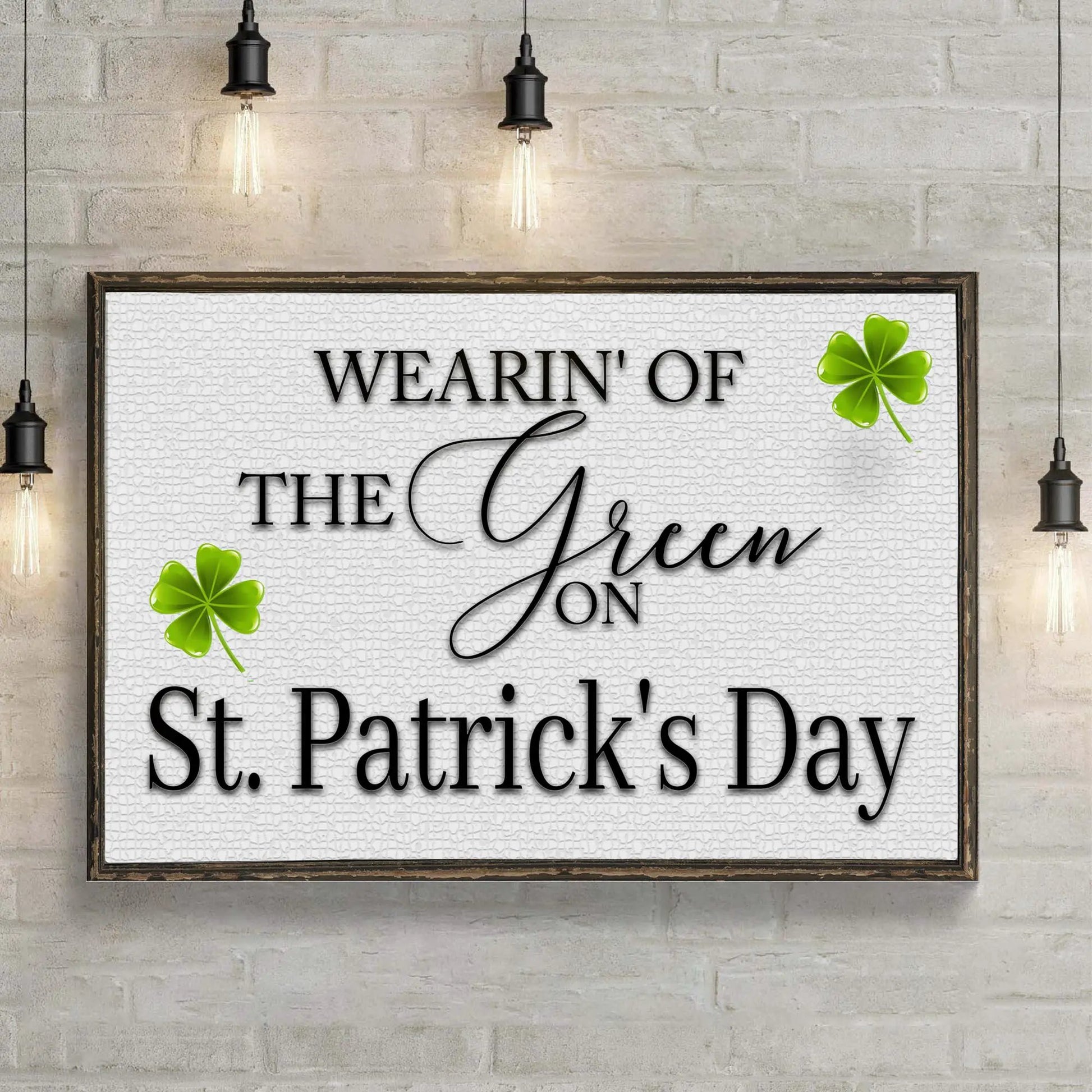 Canvas sign Wearin' Of The Green On St Patrick's Day with shamrocks by Tailored Canvases on Tampa Home & Garden Store