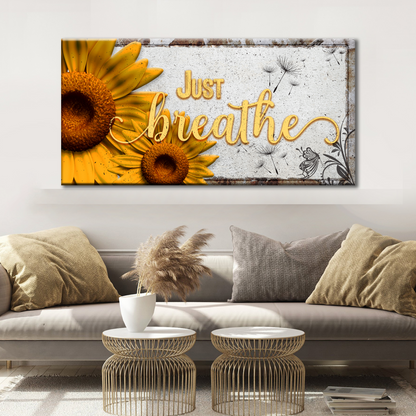 Just Breathe Sign crafting canvas by Tailored Canvases with sunflowers on Tampa Home & Garden Store