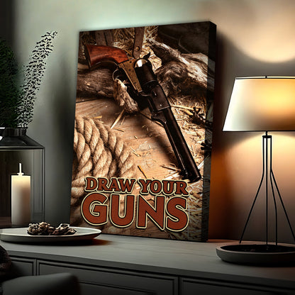 Canvas art Draw Your Guns Western Sayings For Signs by Tailored Canvases gun rope motif on Tampa Home & Garden Store