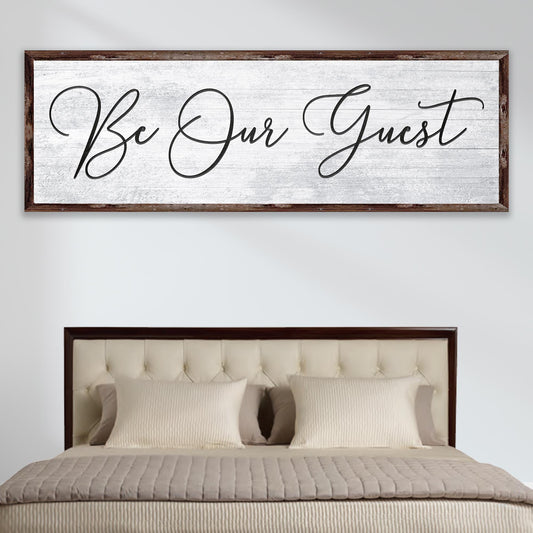 Be Our Guest Sign IV canvas crafting sign with rustic whitewashed wood frame Tailored Canvases on Tampa Home & Garden Store