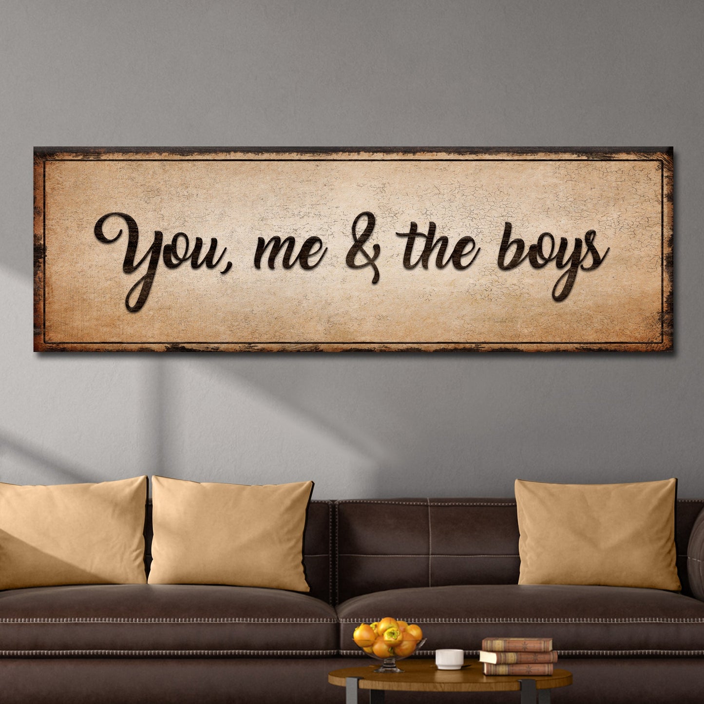 You, me & the boys Sign IV canvas wall art by Tailored Canvases crafting canvas on Tampa Home & Garden Store