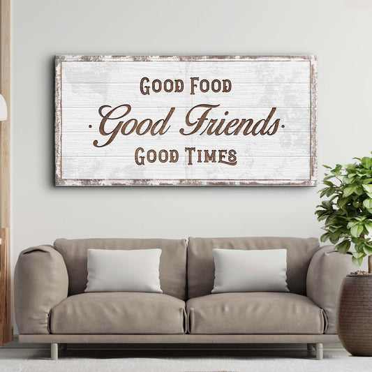 Good Food Good Friends Good Times sign on rustic whitewashed canvas by Tailored Canvases on Tampa Home & Garden Store