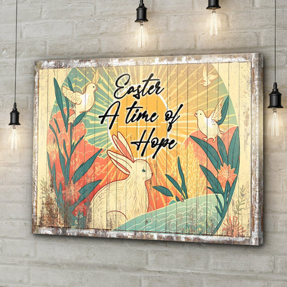 Easter A Time Of Hope Sign canvas by Tailored Canvases wood frame with sunburst and rabbits on Tampa Home & Garden Store