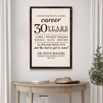 A Sweet Ending To A Long Career Sign by Tailored Canvases with 30 YEARS text, dark wood frame on Tampa Home & Garden Store