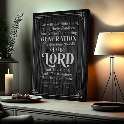 Tailored Canvases scripture sign canvas with dark wood grain and white text Psalm 78:4-8 ESV on Tampa Home & Garden Store