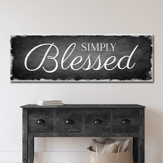 Simply Blessed canvas sign by Tailored Canvases with script on dark chalkboard backdrop on Tampa Home & Garden Store