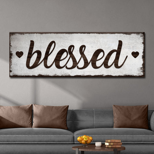Blessed Sign canvas by Tailored Canvases with distressed white background and dark brown script on Tampa Home & Garden Store