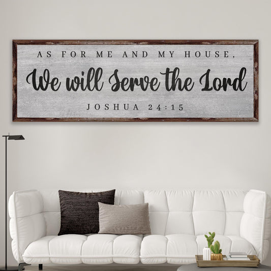 Canvas sign Joshua 24:15 We will serve the Lord on a distressed gray backdrop with rustic frame on Tampa Home & Garden Store