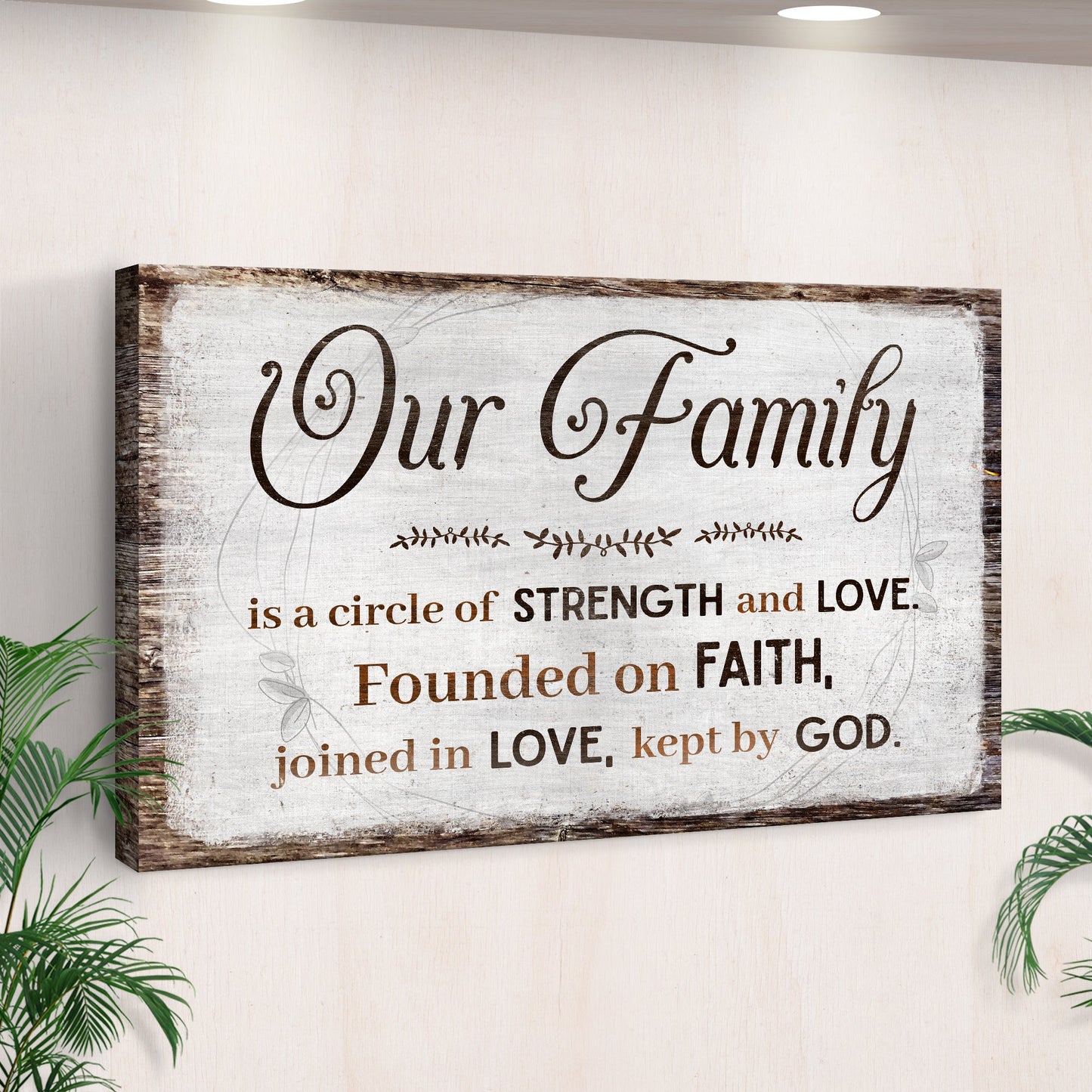 Canvas sign Family Is A Circle Of Strength And Love Sign II Tailored Canvases frame canvas on Tampa Home & Garden Store