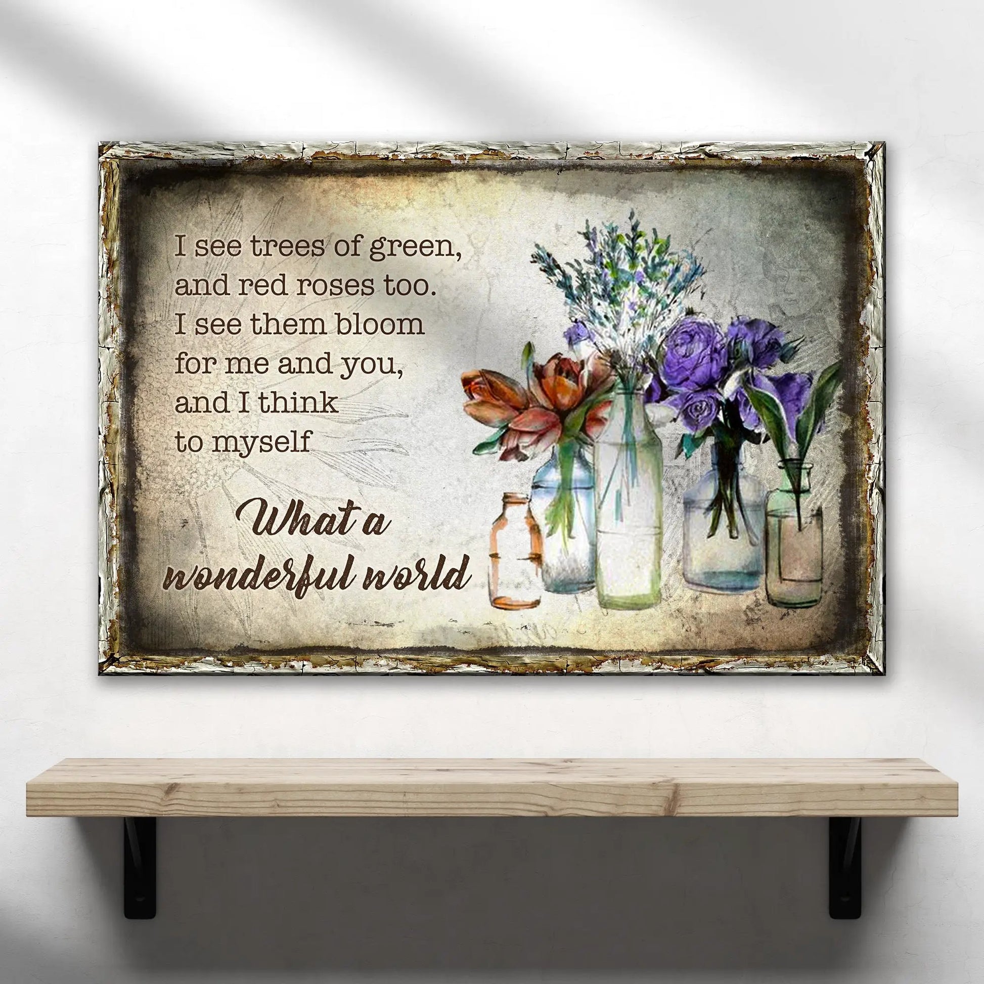 What A Wonderful World Sign VIII canvas by Tailored Canvases with rustic frame and bouquet on Tampa Home & Garden Store