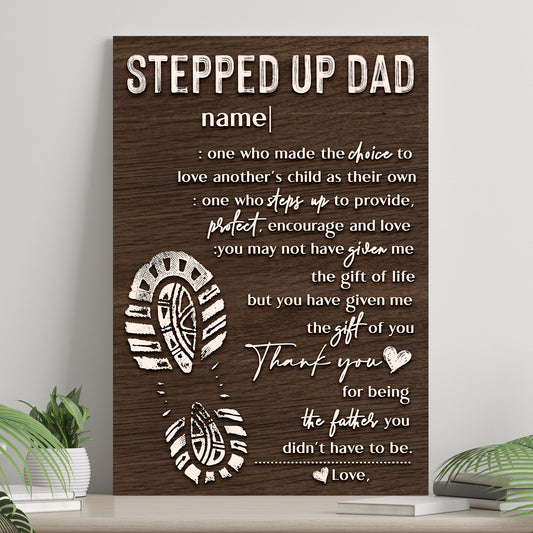Canvas Tailored Canvases: Thank You For Being The Father You Didn't Have To Be on wood grain on Tampa Home & Garden Store