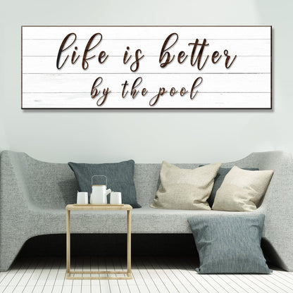 Life Is Better By The Pool Sign canvas with white wood planks and brown script on Tampa Home & Garden Store