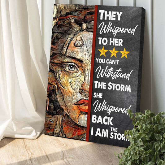 I Am The Storm Sign IV canvas with portrait beside typography text Tailored Canvases crafting canvas on Tampa Home & Garden Store