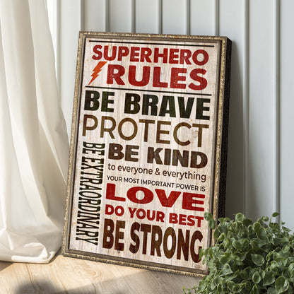 Tailored Canvases canvas sign: superhero rules Be Brave Protect in bold red on wood frame on Tampa Home & Garden Store