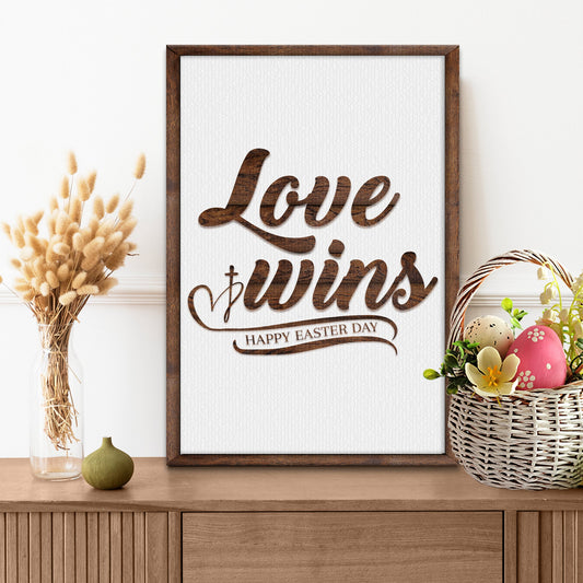 Easter Love Wins Sign canvas Tailored Canvases wood-framed brown script lettering on Tampa Home & Garden Store