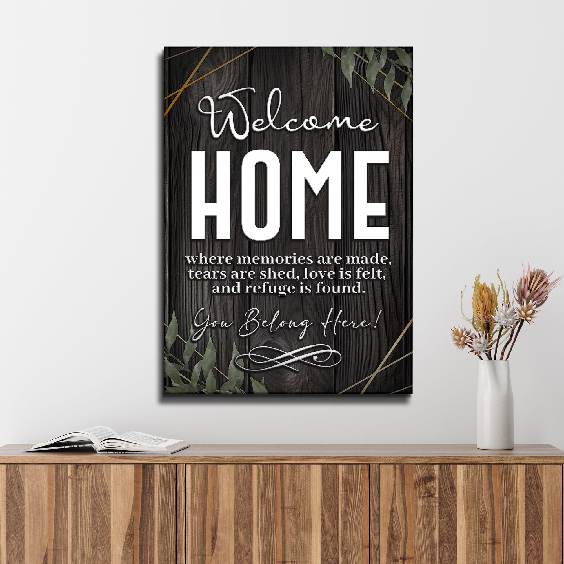 Canvas sign You Belong Here Welcome Home entryway by Tailored Canvases with dark wood grain on Tampa Home & Garden Store
