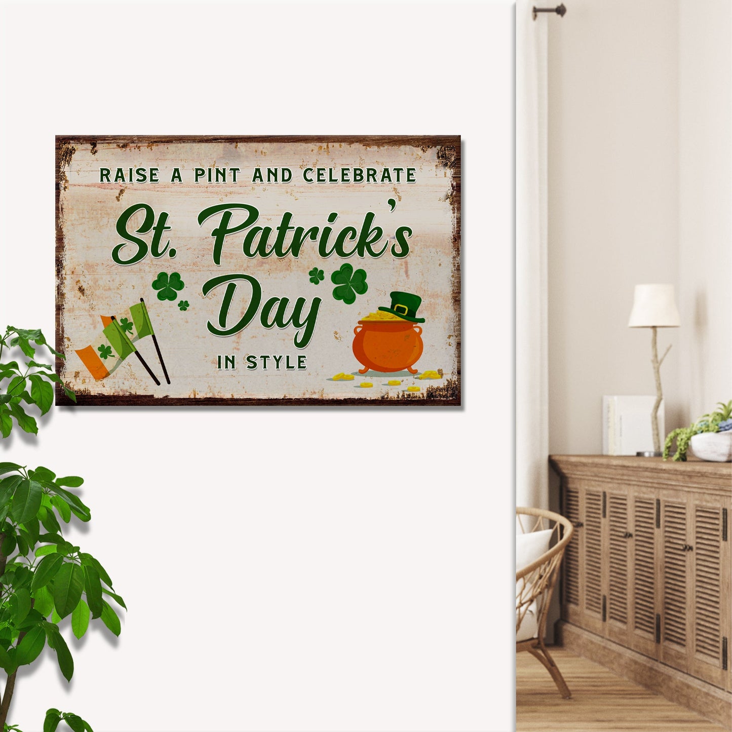 Canvas sign Raise A Pint And Celebrate St. Patrick's Day In Style with rustic wood frame on Tampa Home & Garden Store