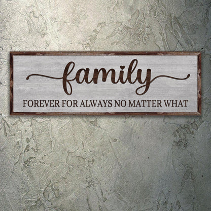 Canvas sign with family script Forever For Always No Matter What, rustic wood frame on Tampa Home & Garden Store