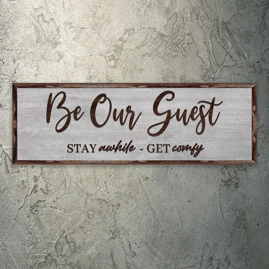 Be Our Guest Sign III canvas with wood frame in gray wash by Tailored Canvases on Tampa Home & Garden Store