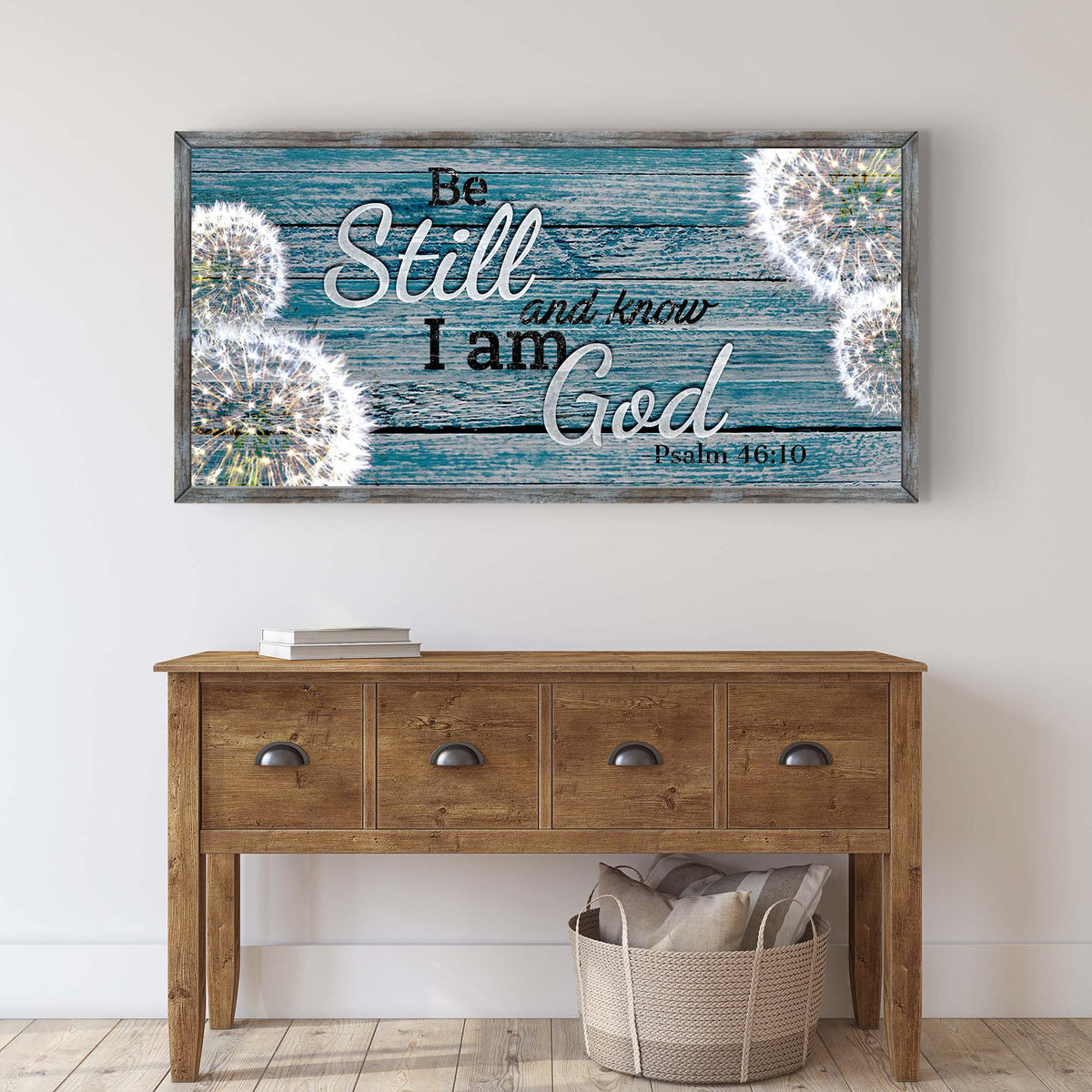 Be Still and Know That I Am God canvas sign by Tailored Canvases on blue wood with dandelions on Tampa Home & Garden Store