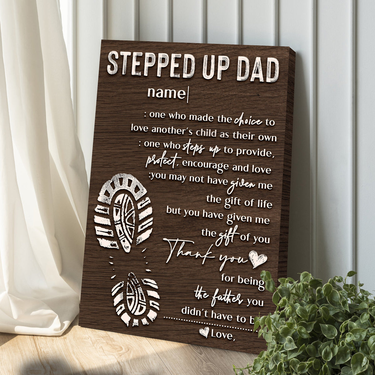 Canvas sign Thank You For Being The Father You Didn't Have To Be dark wood background with white lettering Tailored Canvases crafting canvas on Tampa Home & Garden Store