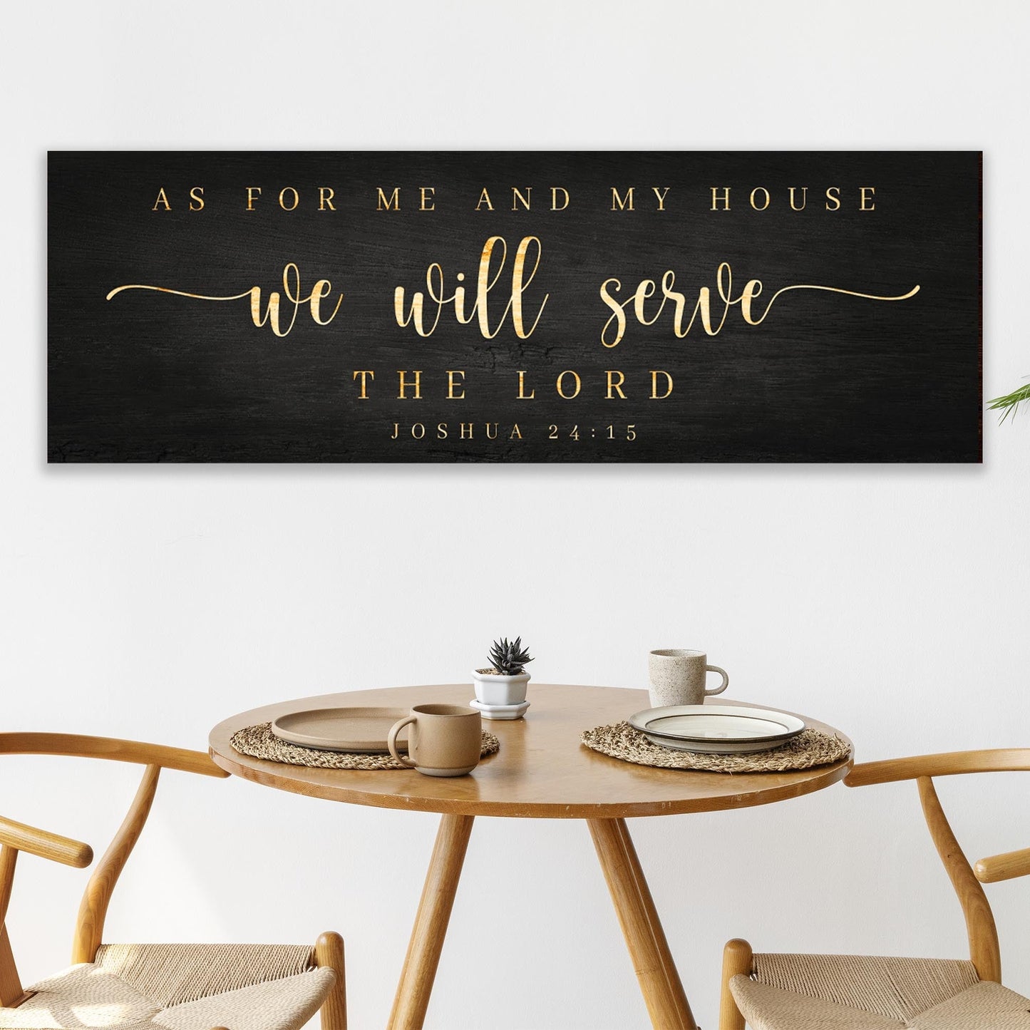 Canvas wall art Tailored Canvases black and gold Joshua 24:15 We Will Serve The Lord sign on Tampa Home & Garden Store