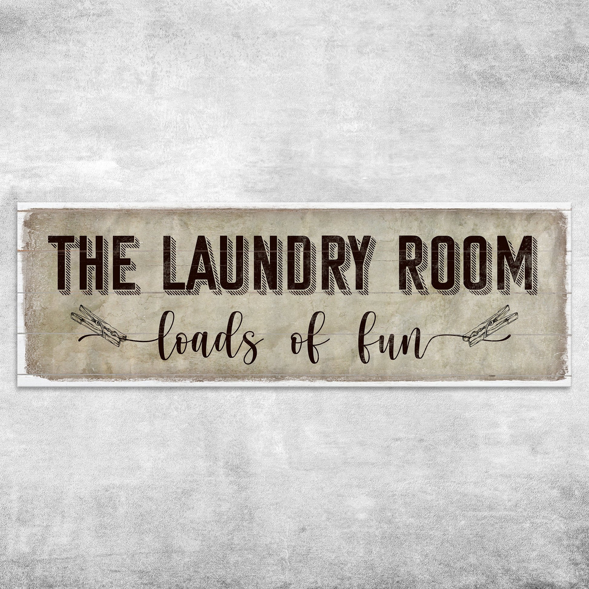 Canvas sign The Laundry Room with loads of fun, distressed beige background by Tailored Canvases on Tampa Home & Garden Store