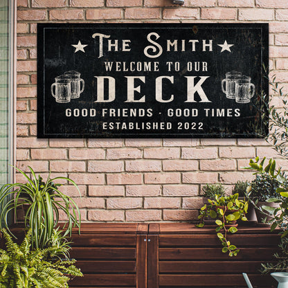 Canvas deck sign Good Friends Good Times Welcome To Our Deck Tailored Canvases on Tampa Home & Garden Store
